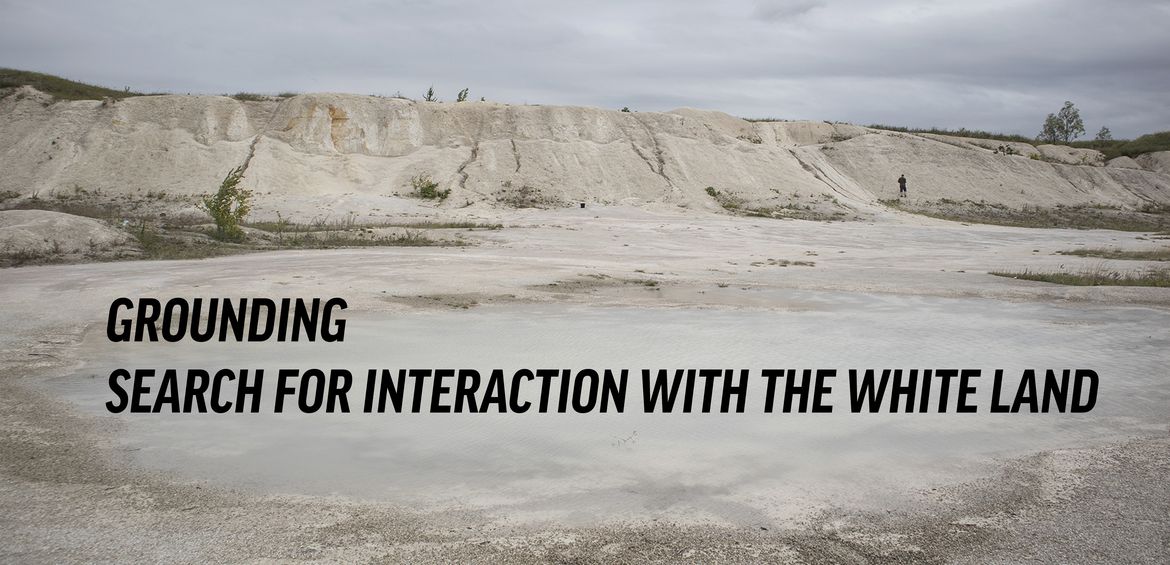 Grounding. Search for Interaction with the White Land