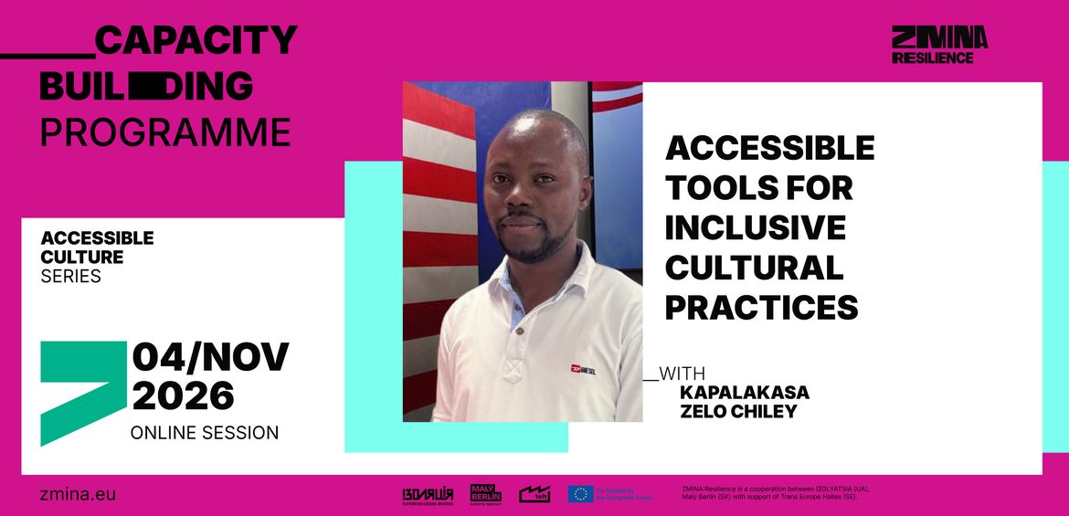 Accessible Tools for Inclusive Cultural Practices | ZMINA:Resilience capacity building workshop #11