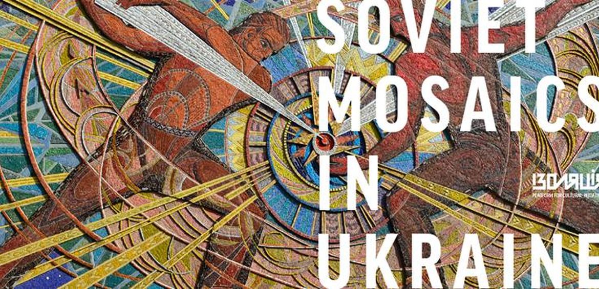 SOVIET MOSAICS IN UKRAINE