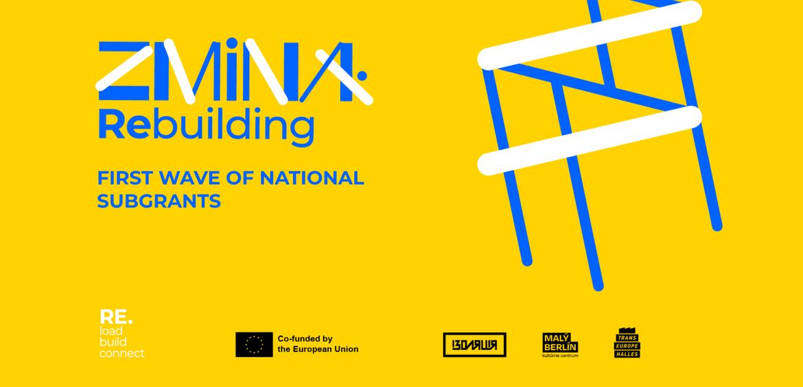 ZMINA: Rebuilding. The first wave of national subgrants