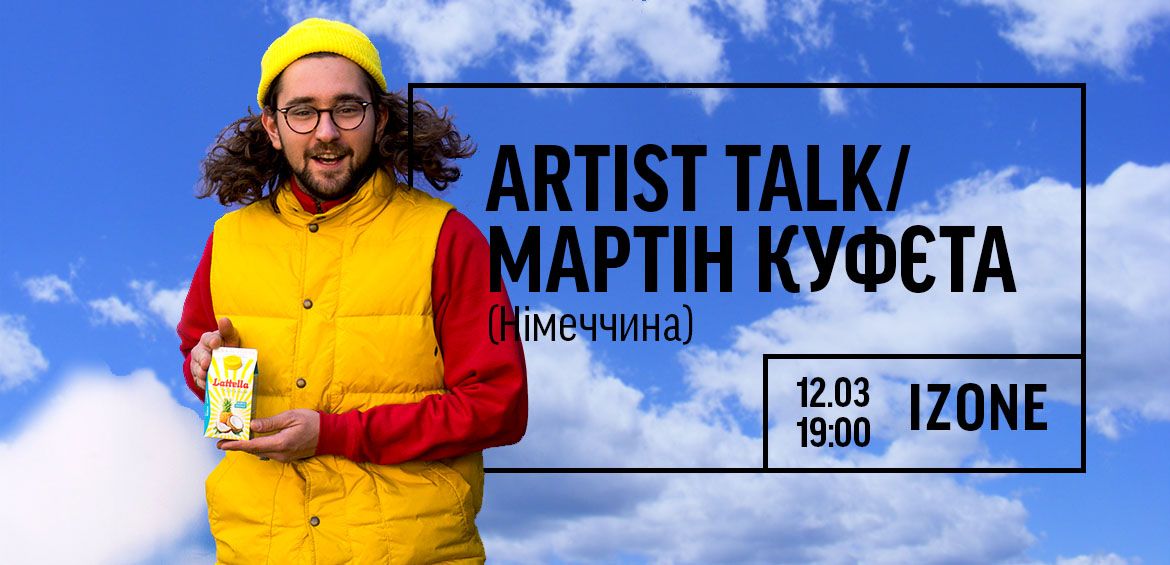 Artist Talk резидента фонду ІЗОЛЯЦІЯ фотографа Мартіна Куфєта