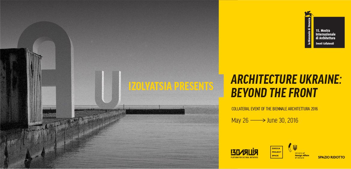 IZOLYATSIA presents collateral event of the Biennale Architettura 2016