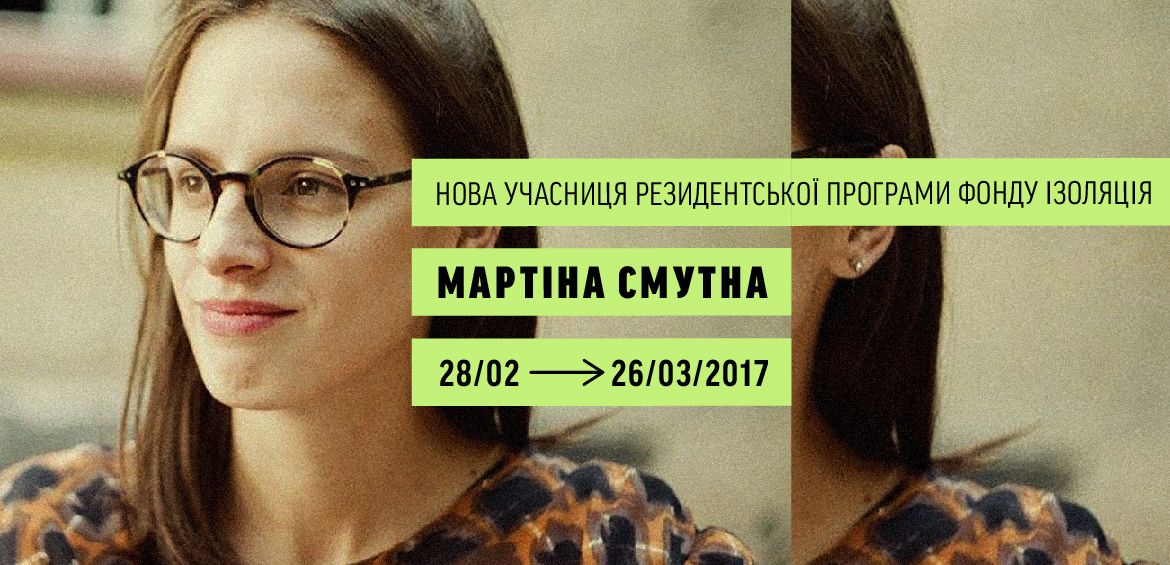 Artist Martina Smutna in residence at IZOLYATSIA