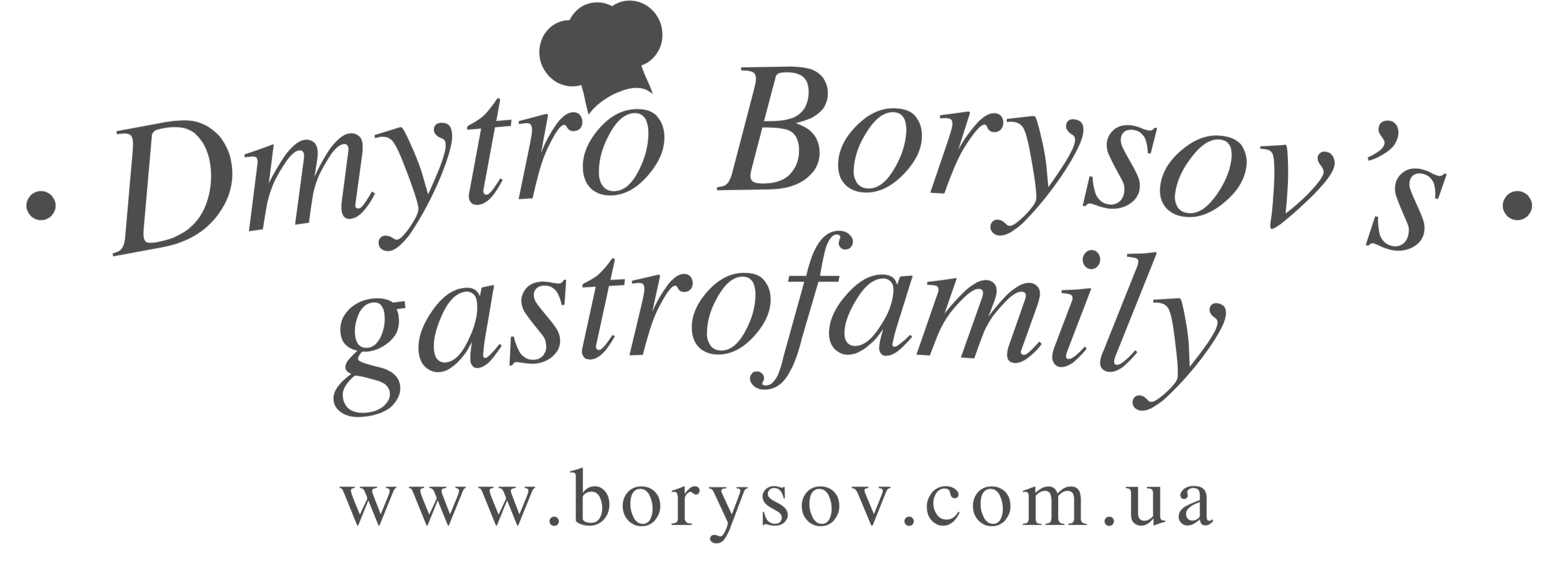 Dmytro Borysov's gastrofamily