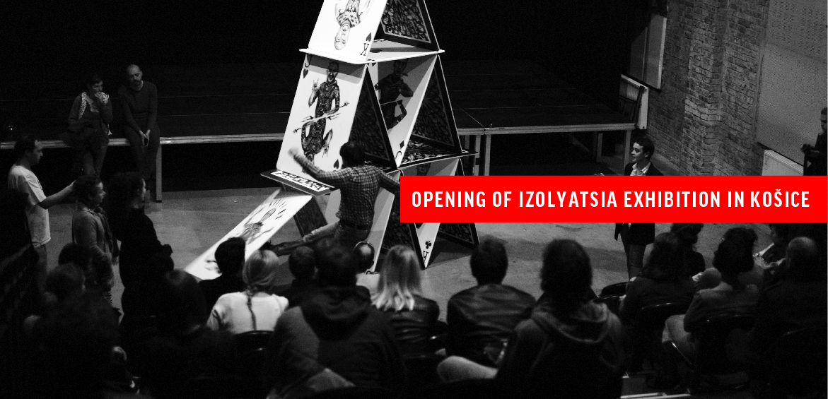 Opening of IZOLYATSIA exhibition in Košice