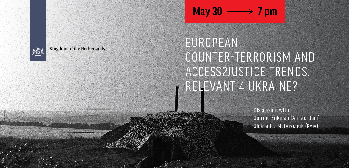 European Counter-Terrorism and Access2Justice Trends: Relevant 4 Ukraine?