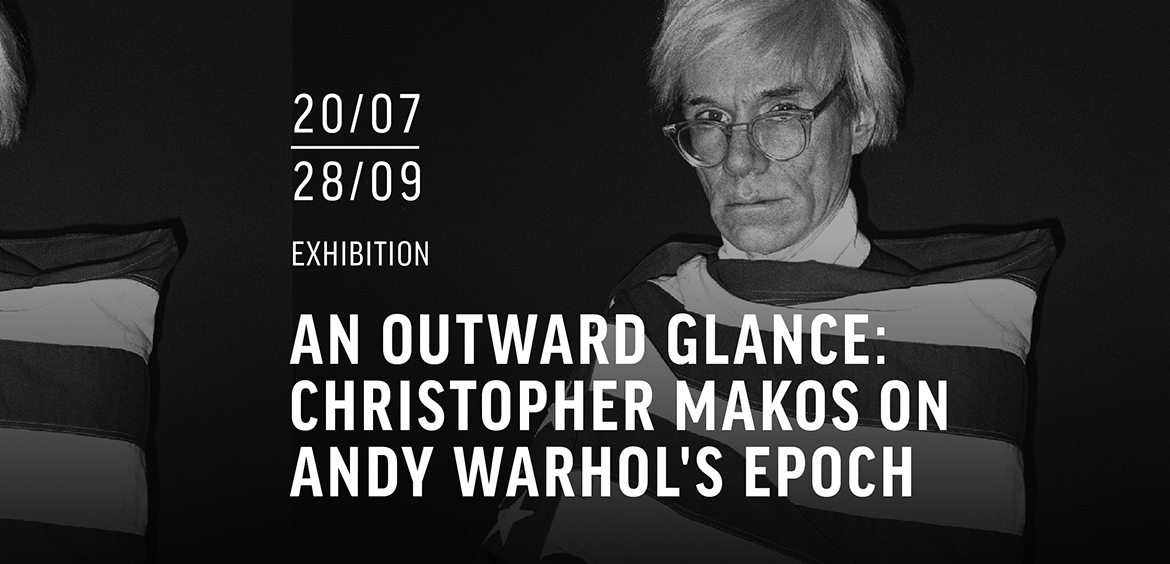 An Outward Glance: Christopher Makos on Andy Warhol’s Epoch