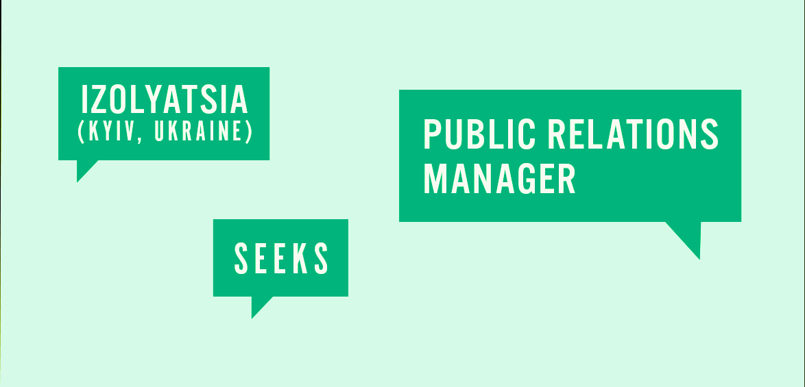 IZOLYATSIA Seeks Public Relations Manager