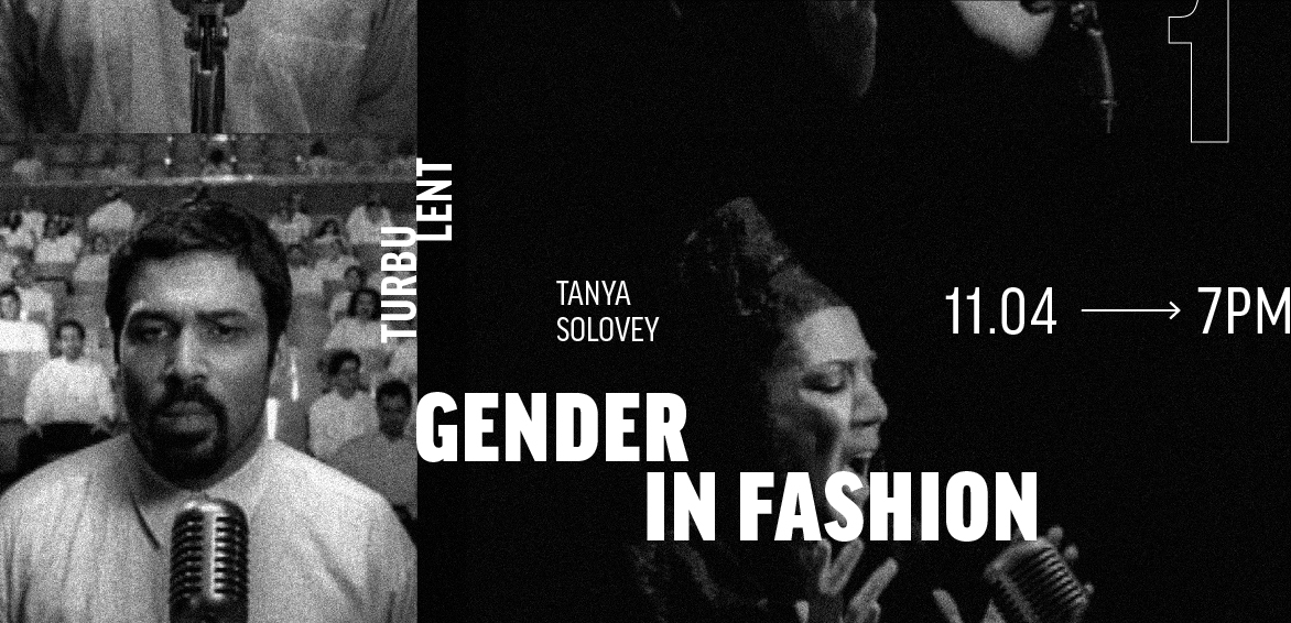 Lecture by Tetyana Solovey Gender in Fashion