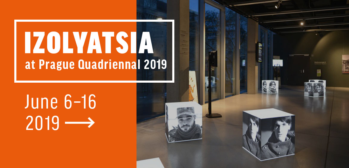 IZOLYATSIA at Prague Quadrennial 2019