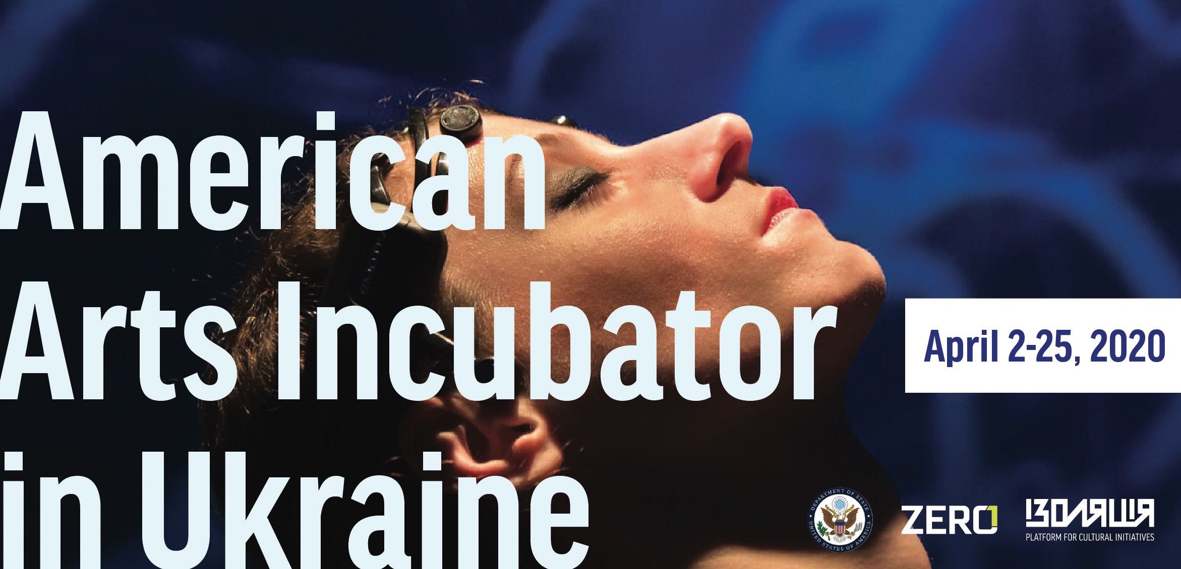 Open Call for Participants: American Arts Incubator — Ukraine 2020