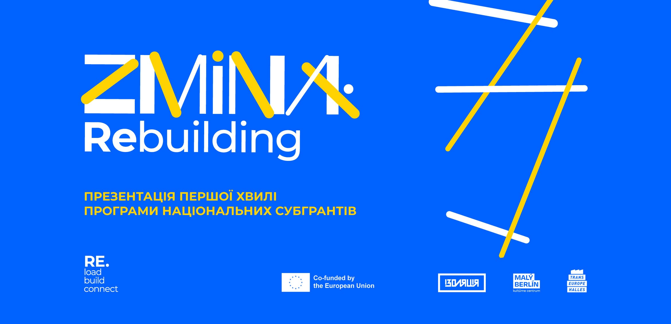 Презентація першої хвиля національних субгрантів ZMINA: Rebuilding