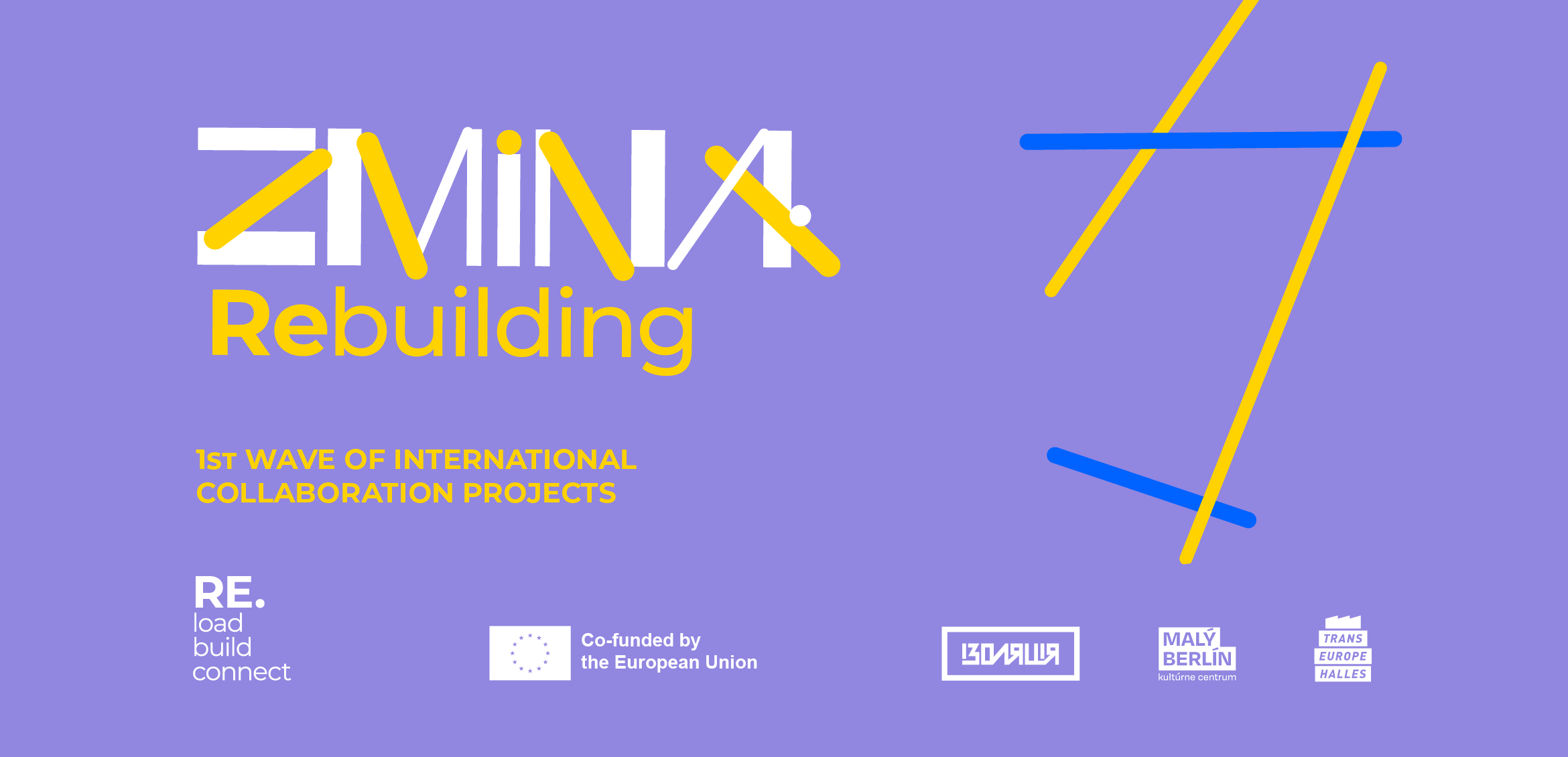 ZMINA: Rebuilding. The first call for proposals for international projects