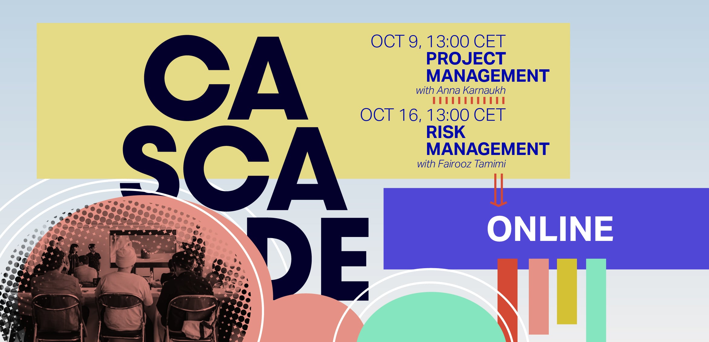 CASCADE: Project & Risk management workshops