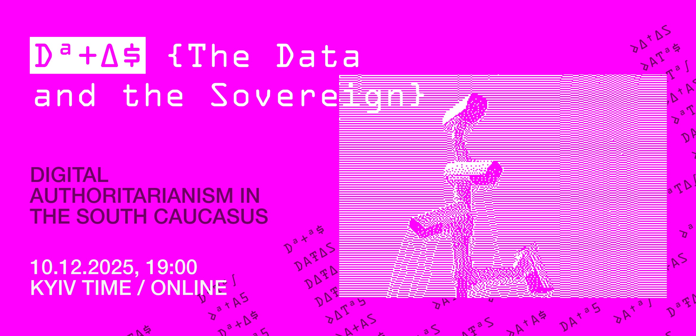 DATAS: Digital Authoritarianism in the South Caucasus