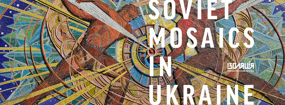 SOVIET MOSAICS IN UKRAINE