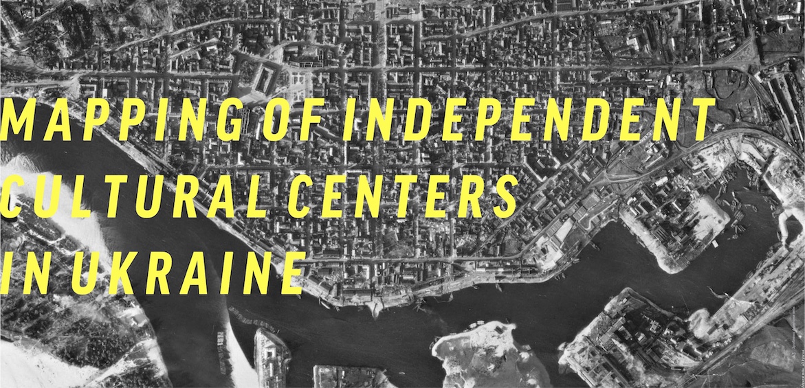Mapping of independent cultural centers in Ukraine