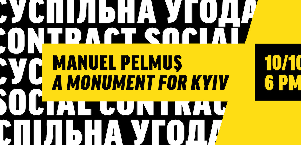 Manuel Pelmuş A Monument for Kyiv Manuel Pelmuş A Monument for Kyiv